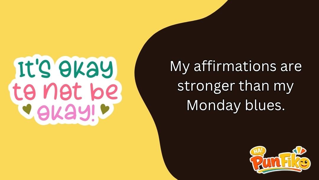 Affirmation Puns