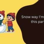 Snowman Puns
