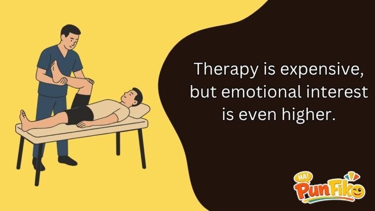 Therapy Puns