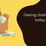 Chalk Puns