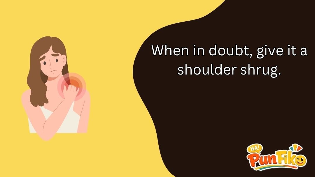 Shoulder Puns