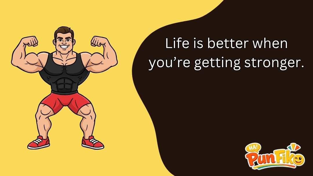 Bodybuilder Puns