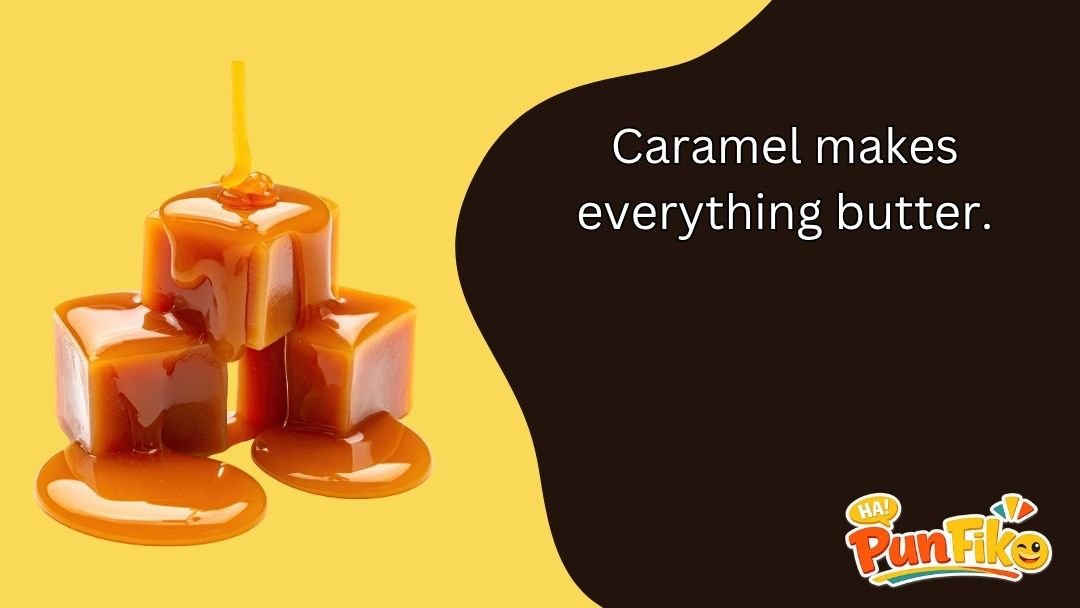 Caramel Puns and Jokes