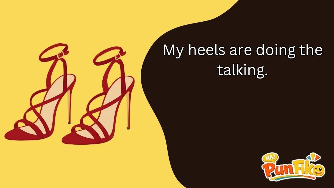 Heels Puns